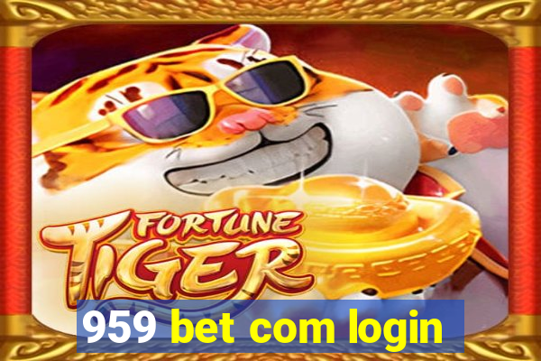 959 bet com login